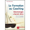 La Formation au Coaching - Déontologie et Savoir-être