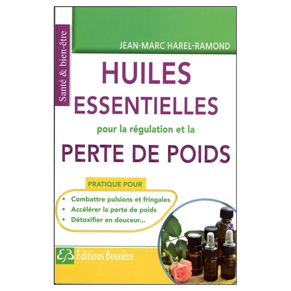 Huiles essentielles pour la régulation et la perte de poids