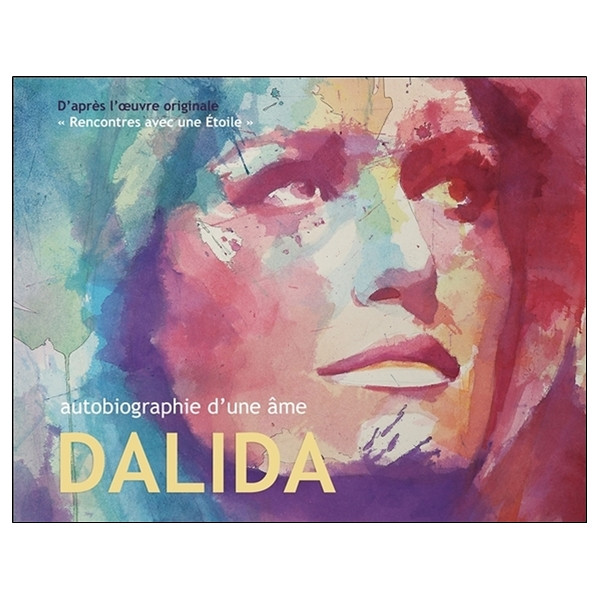 Autobiographie d'une âme Dalida