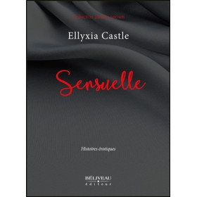 Sensuelle - Histoires érotiques