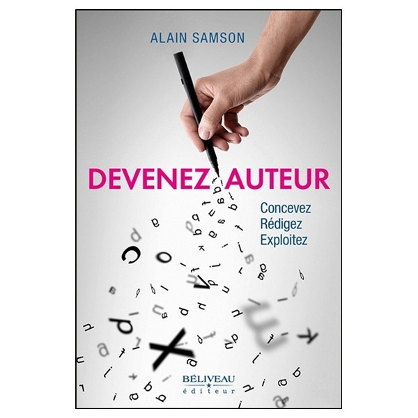 Devenez auteur - Concevez - Rédigez - Exploitez