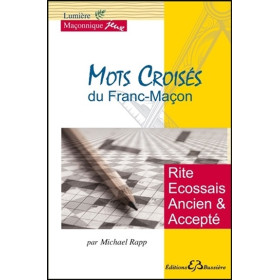 Mots Croisés du Franc-Maçon - Rite Ecossais Ancien et Accepté