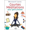 Courtes Méditations pour gens pressés
