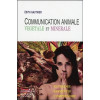 Communication Animale, végétale et minérale