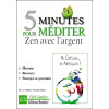 5 minutes pour méditer - Zen avec l'argent