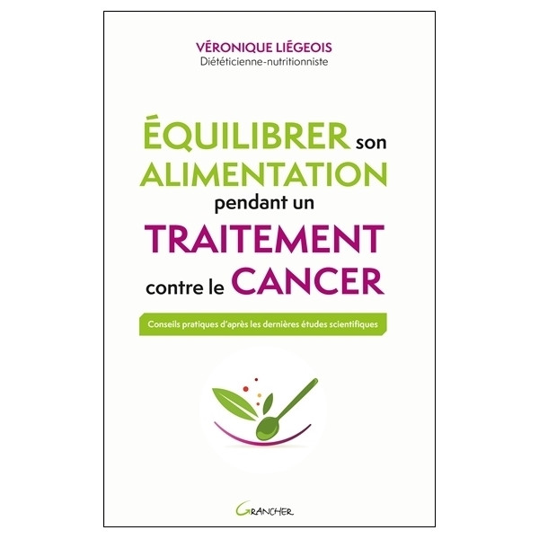 Equilibrer son alimentation pendant un traitement contre le cancer