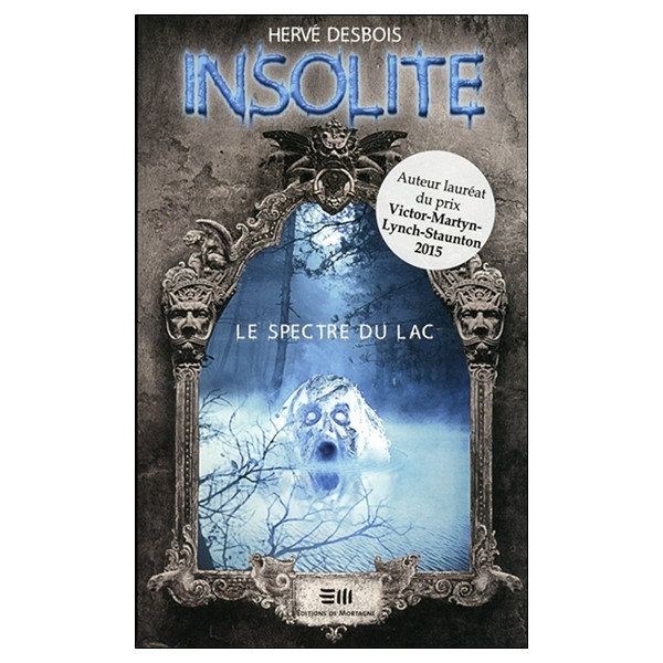 Insolite - Le spectre du lac