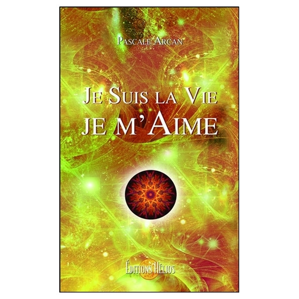 Je Suis la Vie - Je m'Aime