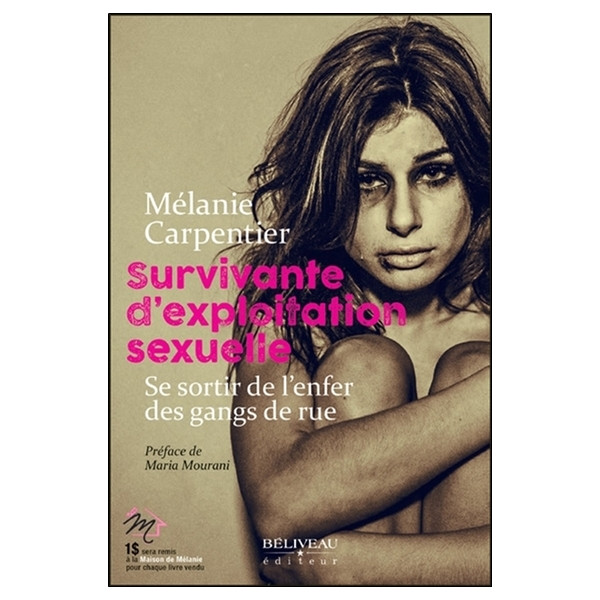 Survivante d'exploitation sexuelle - Se sortir de l'enfer des gangs de rue