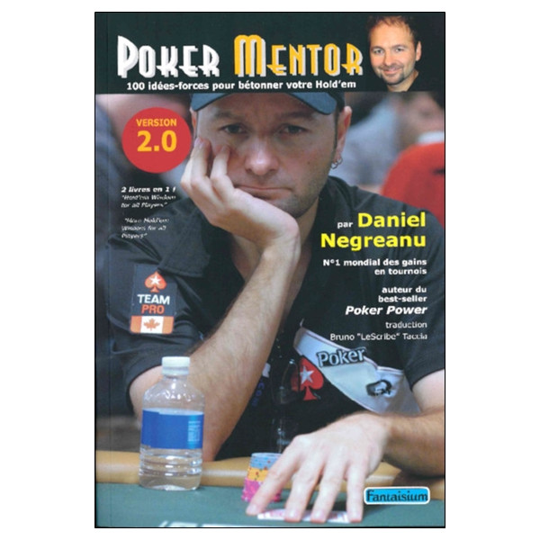 Poker mentor - 100 idées-force pour bétonner votre Hold'em - Version 2.0