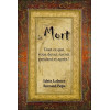 La Mort - Tout ce que vous devez savoir pendant et après !