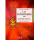 Les talismans - Psychologie et pouvoir des symboles protecteurs