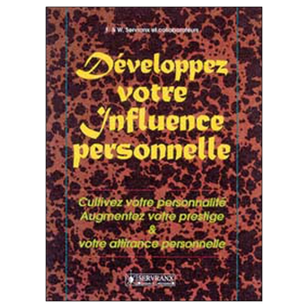 Développez votre influence personnelle
