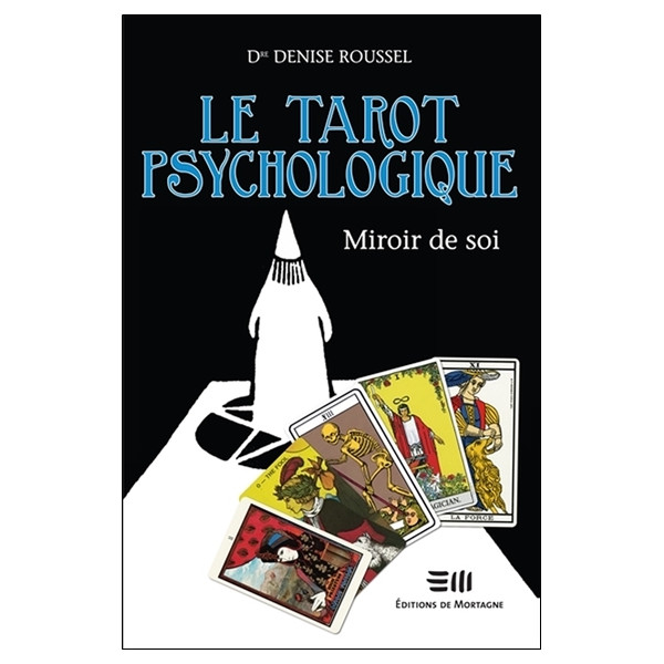 Le tarot psychologique - Miroir de soi