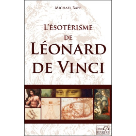 L'ésotérisme de Léonard de Vinci