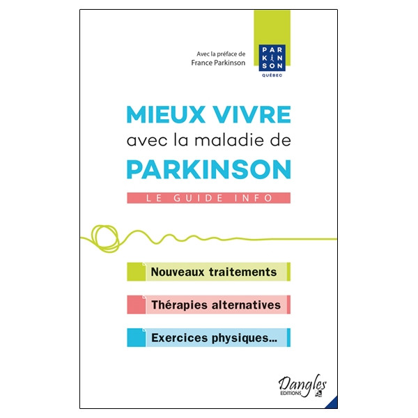 Mieux vivre avec la maladie de Parkinson - Le guide info