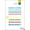 Mieux vivre avec la maladie de Parkinson - Le guide info