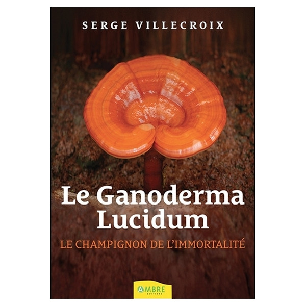 Le Ganoderma Lucidum - Le champignon de l'immortalité