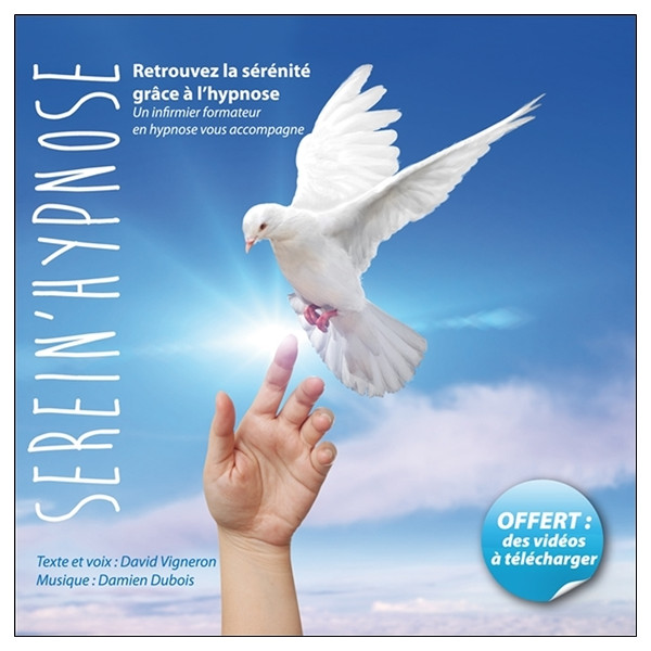 Serein'Hypnose - Retrouvez la sérénité grâce à l'hypnose - CD