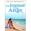 Le journal d'un Ange Tome 1 - Renaissance