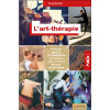 L'art-thérapie - ABC - Présente plus de 15 méditations artistiques avec ateliers de mise en pratique