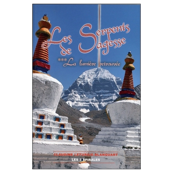 Les Serpents de Sagesse Tome 3 - La lumière retrouvée