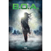 B.O.A. Tome 1 - Loterie Funeste
