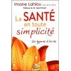 La Santé en toute simplicité - Un hymne à la vie
