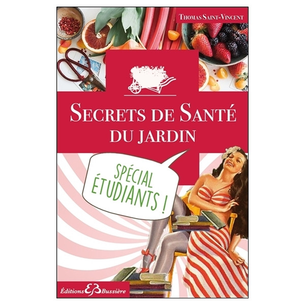 Secrets de Santé du jardin - Spécial étudiants !