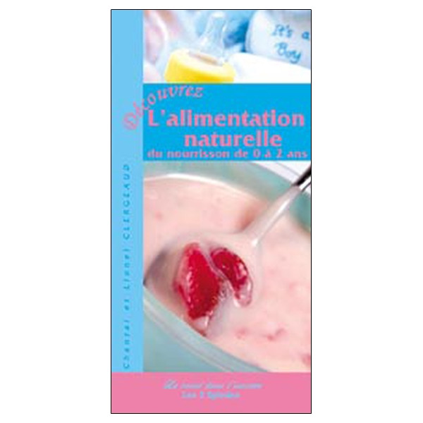 Alimentation naturelle du nourrisson 0 à 2 ans