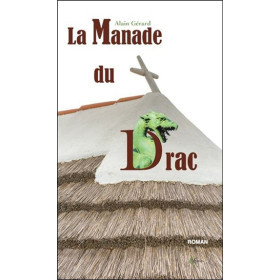 La Manade du Drac