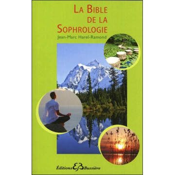 La bible de la sophrologie
