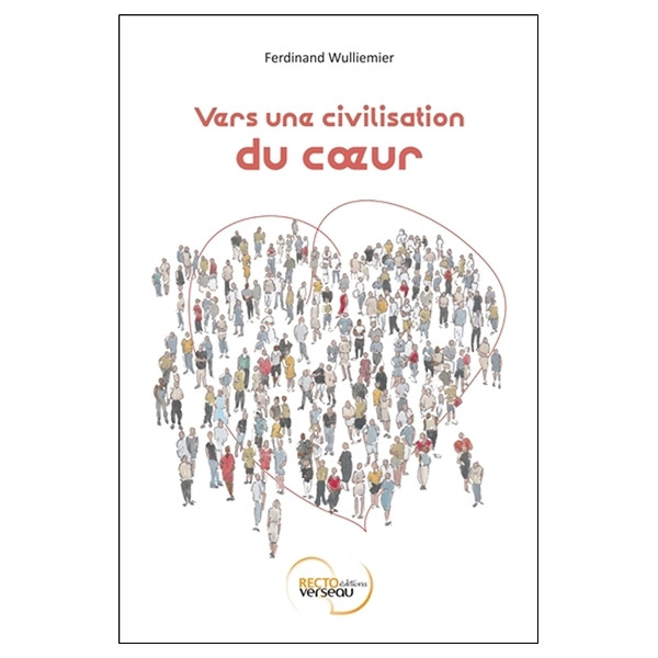 Vers une civilisation du coeur