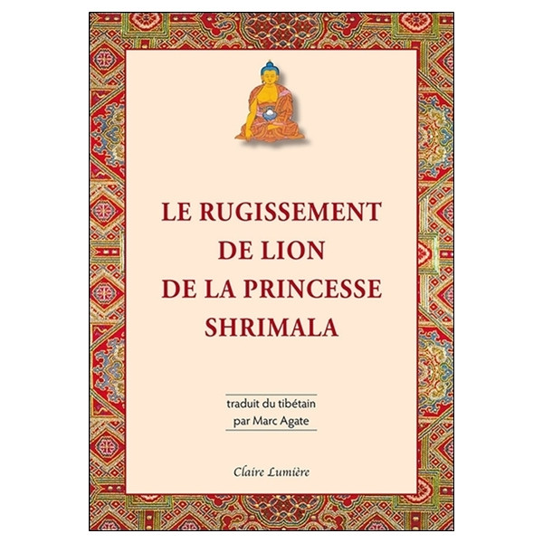 Le Rugissement de lion de la princesse Shrimala
