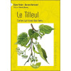 Le Tilleul - L'arbre qui tisse des liens - Vol. 21
