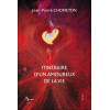 Itinéraire d'un amoureux de la vie