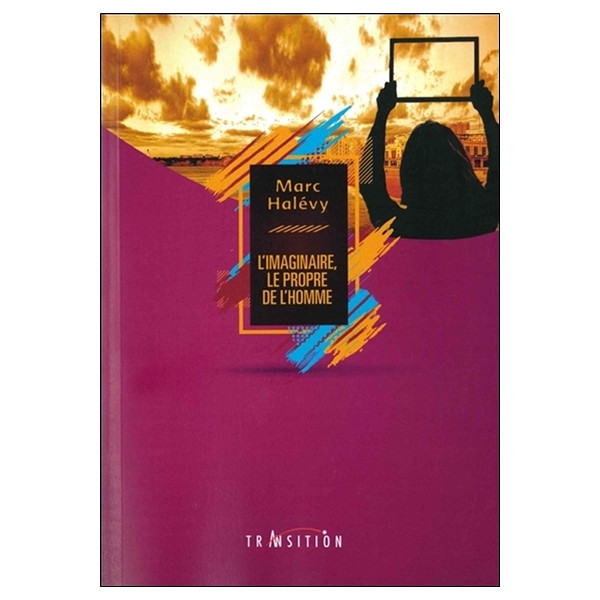 L'imaginaire, le propre de l'Homme