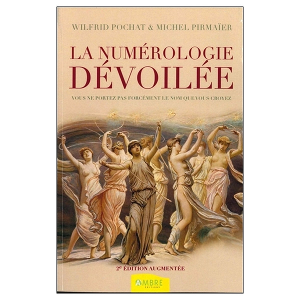 La numérologie dévoilée - Vous ne portez pas forcément le nom que vous croyez