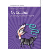 La Colère et autres poisons de l'esprit