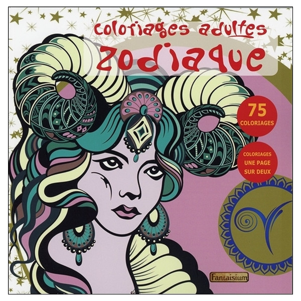Coloriages adultes Zodiaque - 75 coloriages