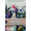 Alcools médicinaux & magiques