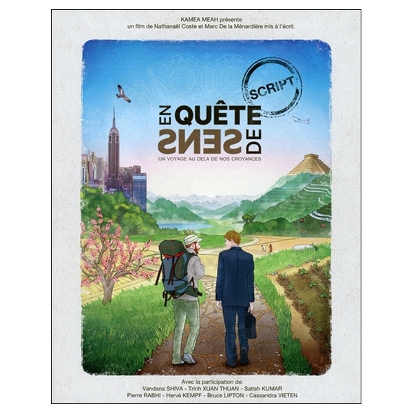 En quête de sens - un voyage au delà de nos croyances