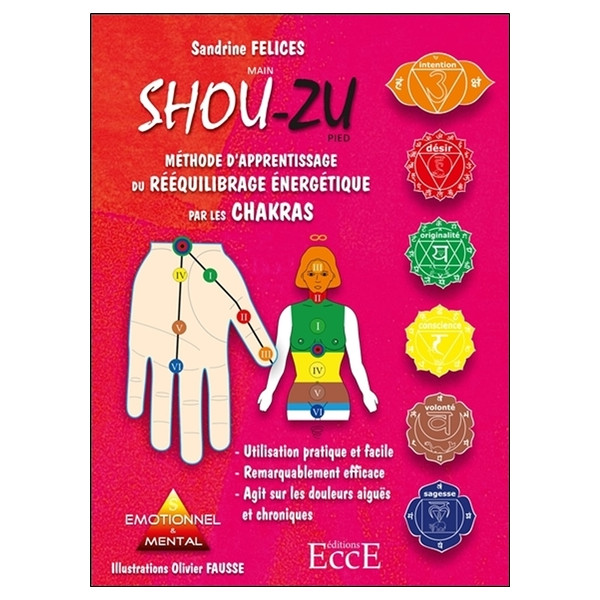 Méthode d'apprentissage du rééquilibrage énergétique par les chakras - Shou-zu