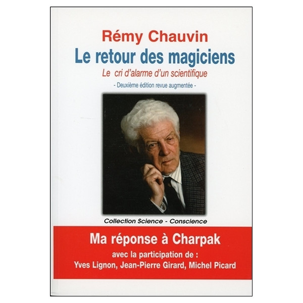 Le retour des magiciens - Le cri d'alarme d'un scientifique