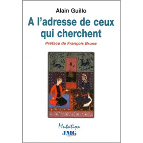 A l'adresse de ceux qui cherchent