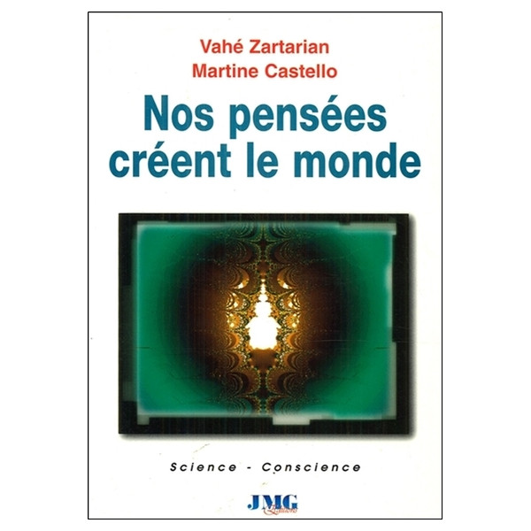 Nos pensées créent le monde