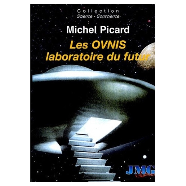 Les Ovnis laboratoire du futur