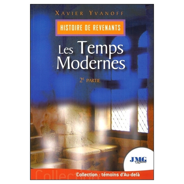 Histoire de revenants Tome 2 - Les Temps Modernes