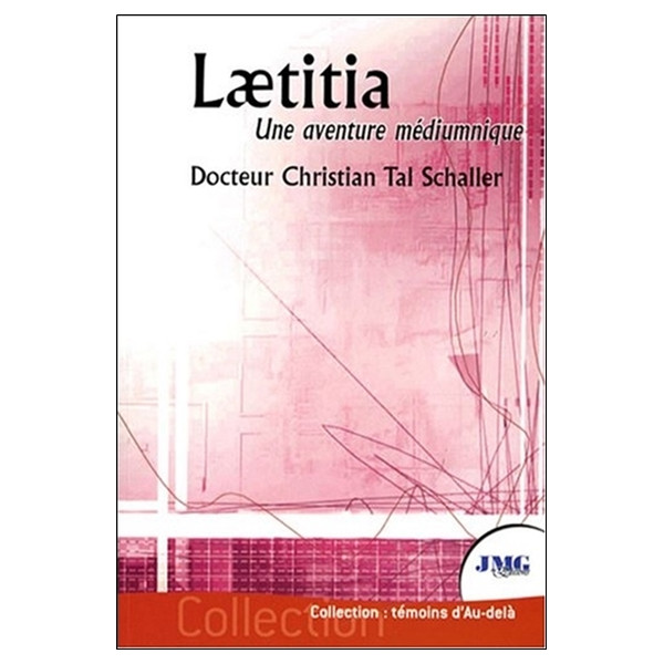 Laetitia - Une aventure médiumnique