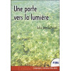 Une porte vers la lumière